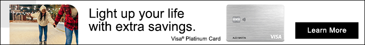 Light up your life with extra savings. Visa platinum card. Learn more